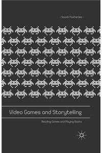 Video Games and Storytelling