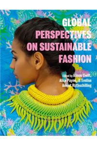 Global Perspectives on Sustainable Fashion