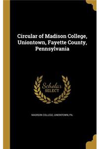 Circular of Madison College, Uniontown, Fayette County, Pennsylvania