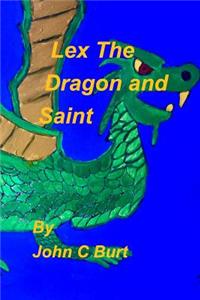 Lex The Dragon and Saint George