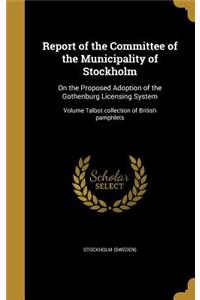 Report of the Committee of the Municipality of Stockholm