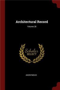 Architectural Record; Volume 28