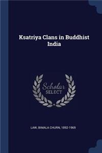 Ksatriya Clans in Buddhist India