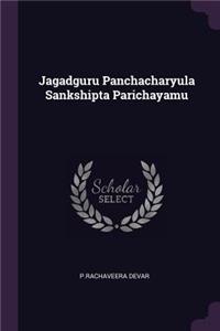 Jagadguru Panchacharyula Sankshipta Parichayamu