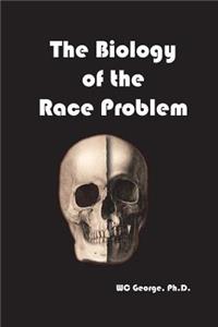The Biology of the Race Problem