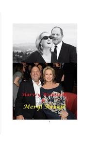 Harvey Weinstein & Meryl Streep!