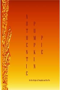 Authentic Pumpkin Pie