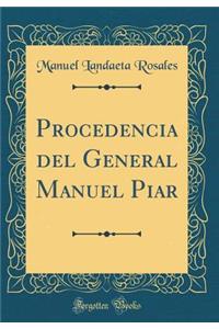 Procedencia del General Manuel Piar (Classic Reprint)
