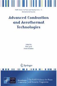 Advanced Combustion and Aerothermal Technologies