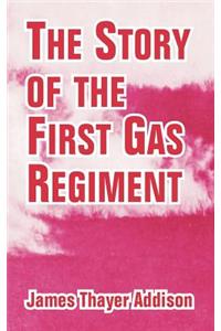 The Story of the First Gas Regiment