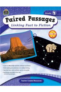 Paired Passages: Linking Fact to Fiction Grade 4