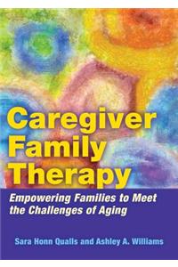 Caregiver Family Therapy