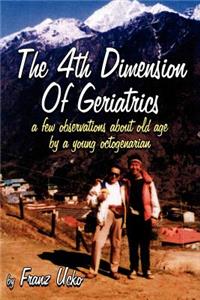 4th Dimension of Geriatrics