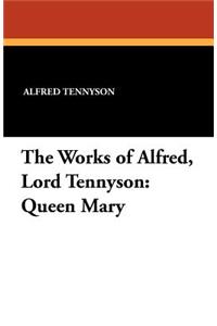 Works of Alfred, Lord Tennyson