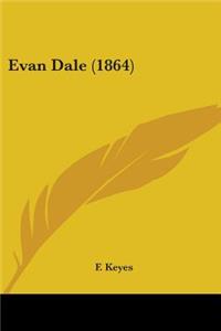 Evan Dale (1864)