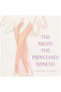 The Night The Princesses Danced