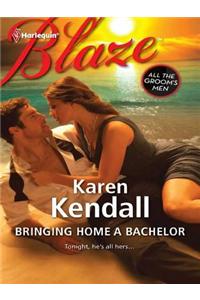 Bringing Home a Bachelor