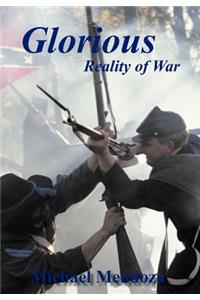 Glorious Reality of War