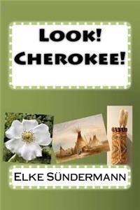 Look! Cherokee!