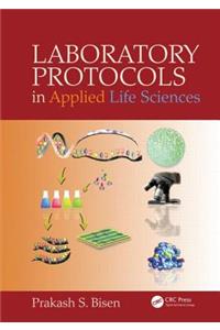 Laboratory Protocols in Applied Life Sciences