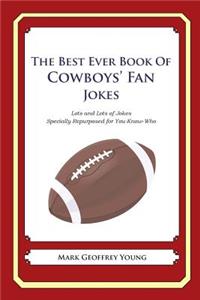 Best Ever Book of Cowboys' Fan Jokes