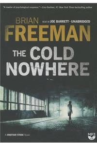 The Cold Nowhere