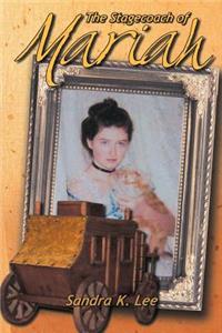 The Stagecoach of Mariah