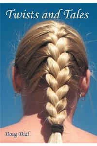 Twists and Tales