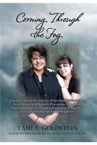 Coming Through the Fog