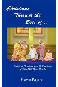 Christmas Through the Eyes Of...