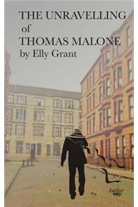 The Unravelling of Thomas Malone