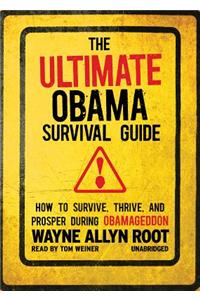 Ultimate Obama Survival Guide