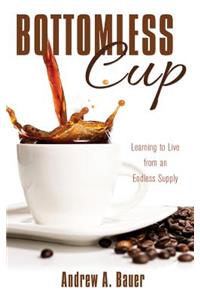 Bottomless Cup