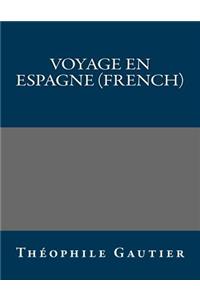 Voyage En Espagne (French)