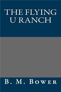The Flying U Ranch