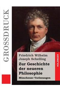Zur Geschichte der neueren Philosophie (Großdruck)