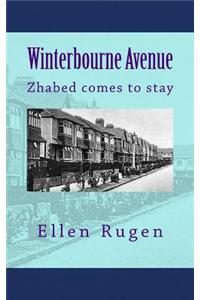 Winterbourne Avenue: Zhabed Comes to Stay