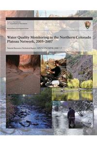 Water Quality Monitoring in the Northern Colorado Plateau Network, 2005-2007