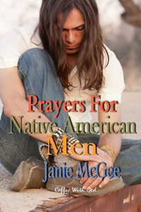 Prayers For Native American Men