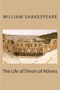 The Life of Timon of Athens