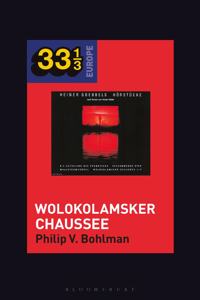 Heiner Müller and Heiner Goebbels's Wolokolamsker Chaussee