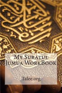 My Suratul Jumua WorkBook