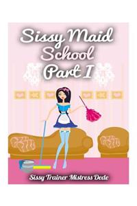 Sissy Maid School Part I