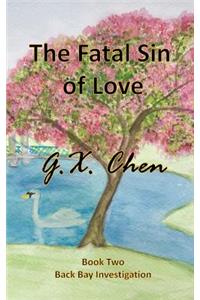 The Fatal Sin of Love
