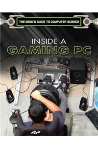 Inside a Gaming PC