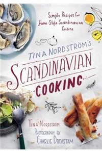 Tina Nordström's Scandinavian Cooking