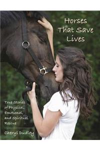 Horses That Save Lives
