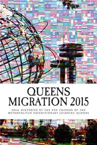 Queens Migration 2015