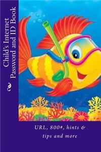 Child's Internet Password and ID Book