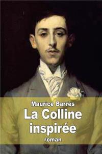 La Colline inspirée